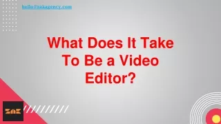 What Does It Take To Be a Video Editor