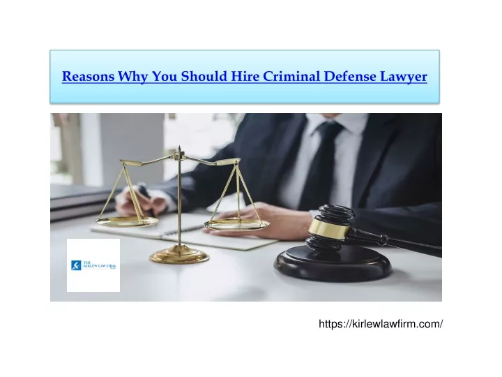 reasons why you should hire criminal defense