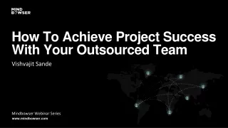 how to achieve project success with your outsourced team