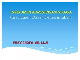 instrumen administrasi negara instrumen dasar pemerintahan