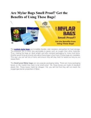Are Mylar Bags Smell Proof - Get the Benefits of Using These Bags