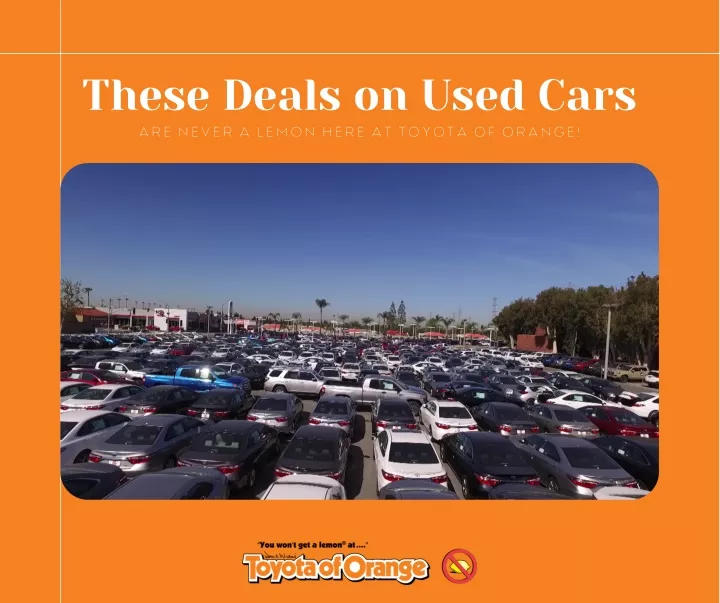 these deals on used cars are never a lemon here