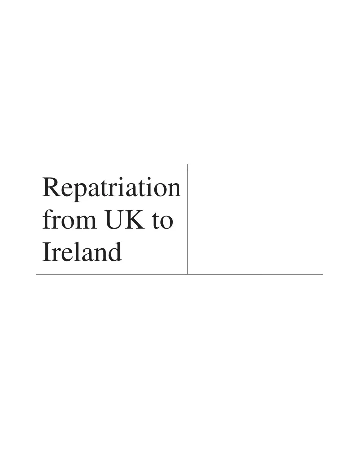 repatriation from uk to ireland