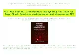 [Pdf]$$ CUI for Federal Contractors Everything You Need to Know About Handling unstructured and structured CUI (READ PDF