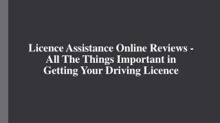 Licence Assistance Online Reviews - All The Things Important in Getting Your Driving Licence
