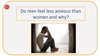 Anxiety in Men - Consult Online Therapist