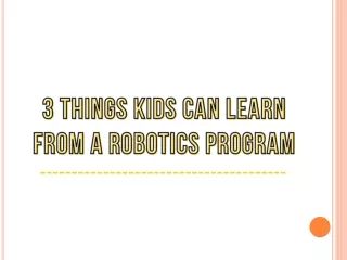 3 Things Kids Can Learn From a Robotics Program - RoboGenius