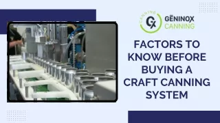 factors to know before buying a craft canning