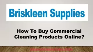How To Buy Commercial Cleaning Products Online
