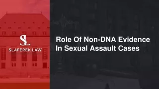 role of non dna evidence in sexual assault cases