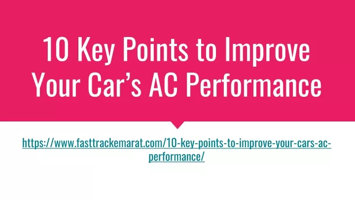 10 key points to improve your car s ac performance