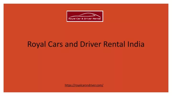 royal cars and driver rental india