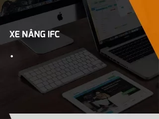 IFC Cung cấp xe nâng hàng chuyên dụng giá tốt