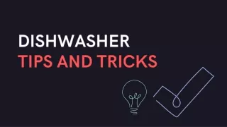 dishwasher tips and tricks