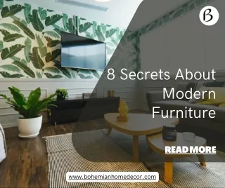 8 Secrets About Modern Furniture