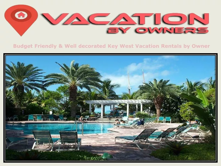 budget friendly well decorated key west vacation rentals by owner