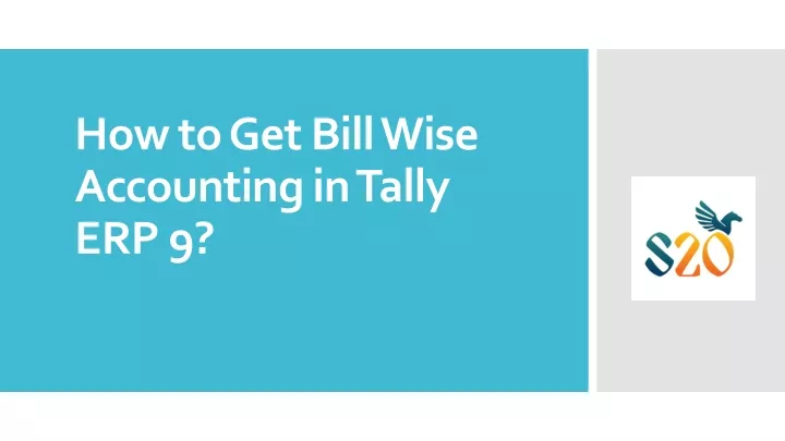 how to get bill wise accounting in tally erp 9