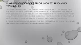 Here is the best way to resolve QuickBooks Error 6000 77