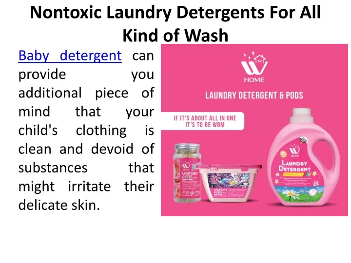nontoxic laundry detergents for all kind of wash