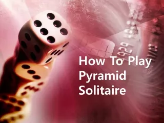 9.How To Play Pyramid Solitaire