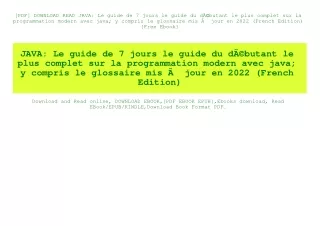 [PDF] DOWNLOAD READ JAVA Le guide de 7 jours le guide du dÃƒÂ©butant le plus complet sur la programmation modern avec ja