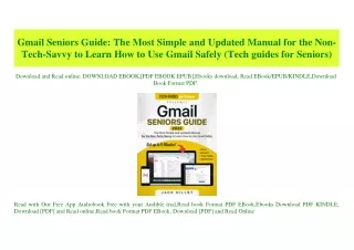 (READ-PDF!) Gmail Seniors Guide The Most Simple and Updated Manual for the Non-Tech-Savvy to Learn How to Use Gmail Safe