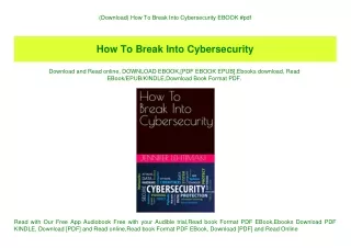 (Download) How To Break Into Cybersecurity EBOOK #pdf