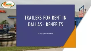Trailers For Rent In Dallas : Benefits
