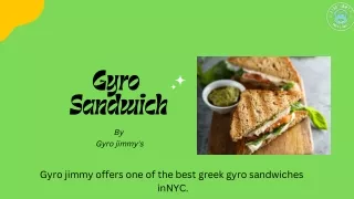 Greek gyro sandwiches -gyrojimm