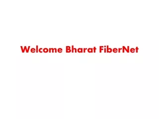 Welcome Bharat FiberNet