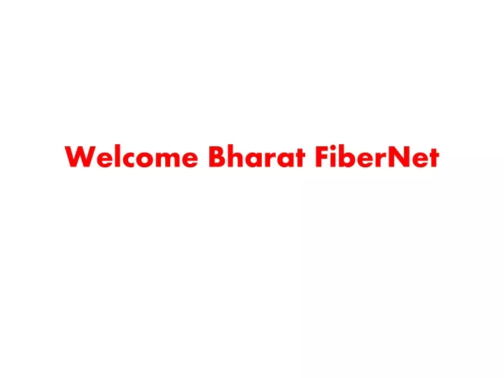 welcome bharat fibernet