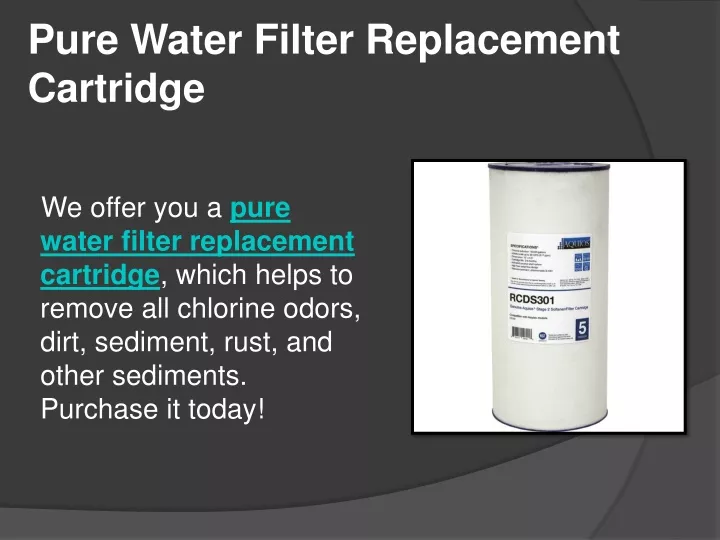 pure water filter replacement cartridge