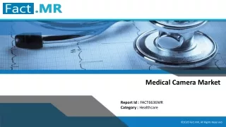 Medical Camera Market - Fact.MR