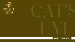 Cat's Eye Stone | Drishti Gems