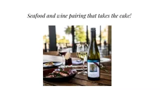 Seafood and wine pairing: Fraser's Restaurant