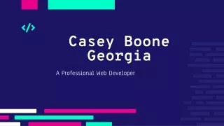 Casey Boone Georgia A Professional Web Developer