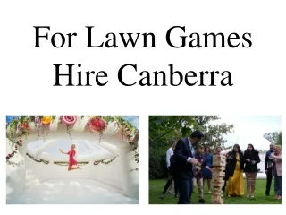 For Lawn Games Hire Canberra