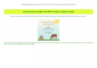 [DOWNLOAD] [READ] The Adventures of Mimi and RiRi Volume 1 Stable Friends [EBOOK EPUB KIDLE]