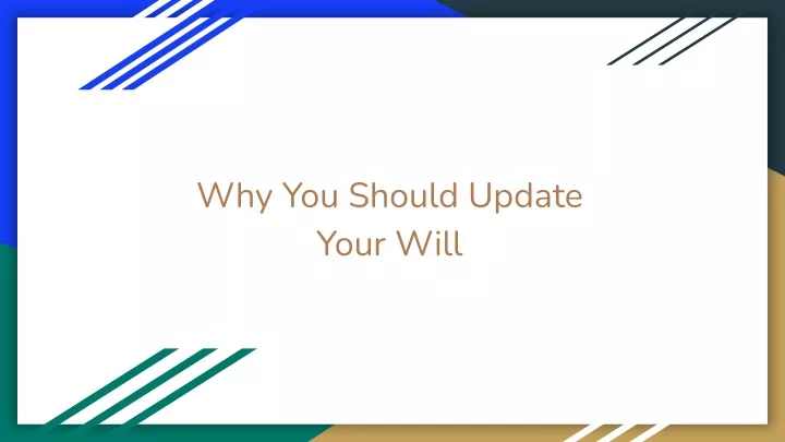 why you should update your will