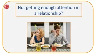 Getting Attention in Relationship