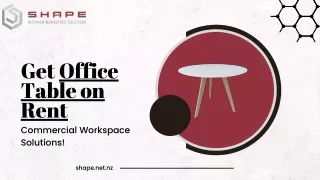 Get Office Table on Rent