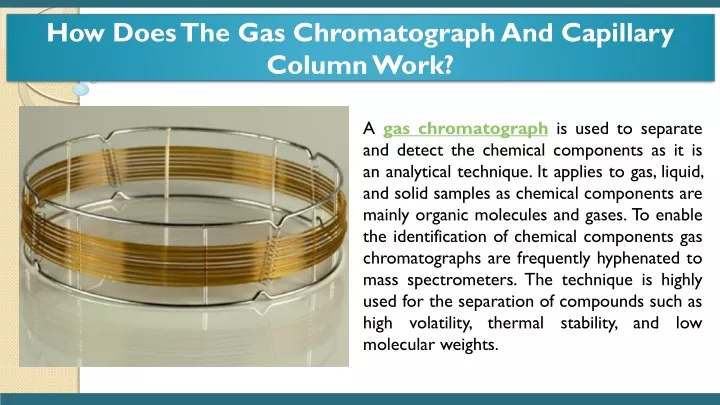 how does the gas chromatograph and capillary