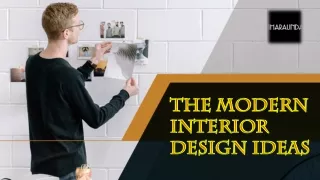 The Modern Interior Design Ideas
