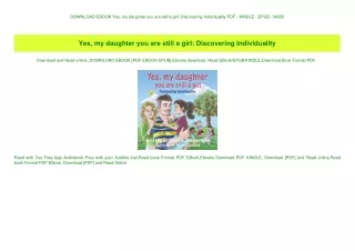DOWNLOAD EBOOK Yes  my daughter you are still a girl Discovering Individuality PDF - KINDLE - EPUB -