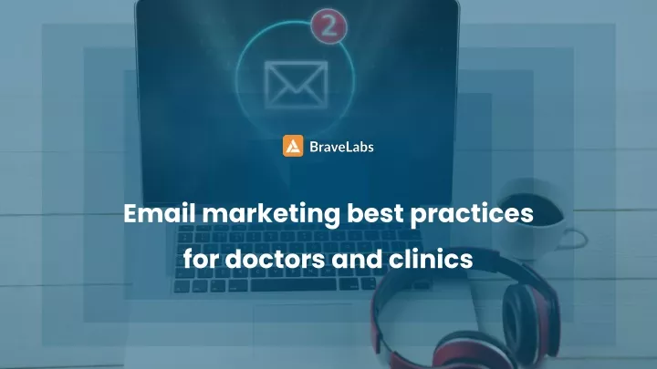 email marketing best practices for doctors