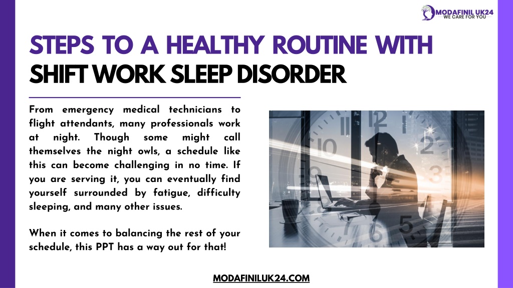 PPT - Steps to a Healthy Routine with Shift Work Sleep Disorder ...