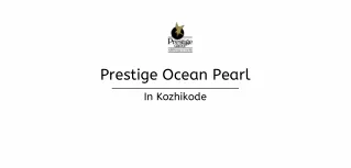 prestige ocean pearl