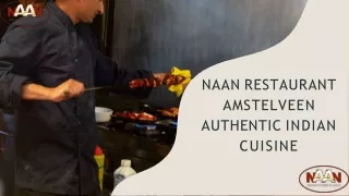 The Best Restaurant In Amstelveen - Naan Restaurant