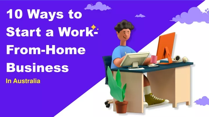 10 ways to start a work from home business