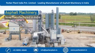 Parker Plant India Pvt. Limited - Leading Manufacturer of Asphalt Machinery in I